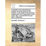 A Narrative of an Extraordinary Escape Out of the Hands of the Indians, in the Gulph of St Lawrence: Interspersed with a Description of the Coast, Als
