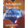 Advanced Transact-SQL: Third Edition