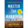 Master the Marathon: The Ultimate Training Guide for Women