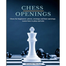 Chess Openings: Chess for beginners: pieces, strategy and best openings. Learn how to play and win.