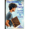 The Secrets We Carry