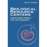 Biological Resource Centers: Knowledge Hubs for the Life Sciences