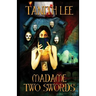 Madame Two Swords