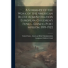 A Summary of the Work of the American Relief Administration European Children's Fund ... Danzig Port Mission, 1919-1922