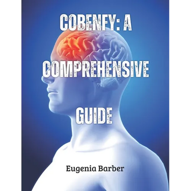 Cobenfy: A comprehensive guide: Transforming Schizophrenia Management and Pioneering New Possibilities in Mental Health