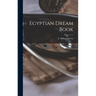 Egyptian Dream Book [microform]