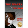 Courtney D. Oliver: Flawed and Still Favored The Beauty & The Boss