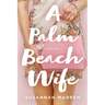 A Palm Beach Wife