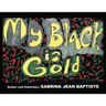 My Black is Gold