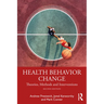Health Behavior Change: Theories, Methods and Interventions