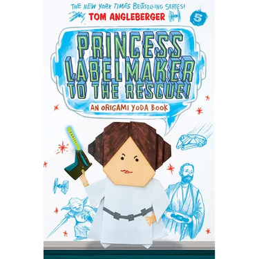 Princess Labelmaker to the Rescue! (Origami Yoda #5)