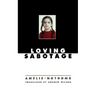 Loving Sabotage