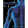 Bulletproof Your Shoulder: Optimizing Shoulder Function to End Pain and Resist Injury