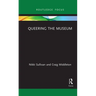 Queering the Museum