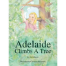 Adelaide Climbs a Tree