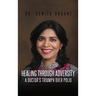 Healing Through Adversity: A Doctor's Triumph Over Polio