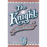 The Knight in Rusty Armor