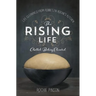 The Rising Life: Challah Baking. Elevated.