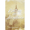 Waiting for Acceptance