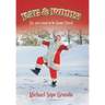 Fat & Funny: (So, You Want to Be Santa Claus)