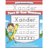 Xander Letter Tracing for Kids Trace my Name Workbook: Tracing Books for Kids ages 3 - 5 Pre-K & Kindergarten Practice Workbook