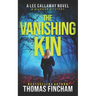 The Vanishing Kin: A Murder Mystery