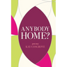 Anybody Home?