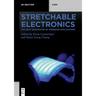 Stretchable Electronics: The Next Generation of Emerging Applications