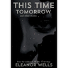 This Time Tomorrow: and other stories