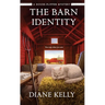 The Barn Identity: A House-Flipper Mystery