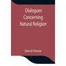 Dialogues Concerning Natural Religion
