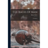 The Races Of Man: A Fragment