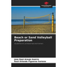 Beach or Sand Volleyball Preparation