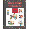 Easy to Medium 4x4 Sudoku for Kids: Amazing Easy to Medium Sudoku Kids - Sudoku Puzzle for Kids - Grow Kid's Logic Skills- Sudoku Puzzles And Solution