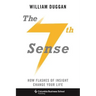 The Seventh Sense: How Flashes of Insight Change Your Life