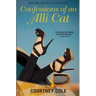 Confessions of an Alli Cat: The Cougar Chronicles
