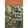 The Clash of Tribal Lines