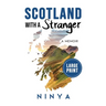 Scotland With A Stranger: A Memoir