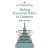 Making Economic Policy in Congress (AEI studies)