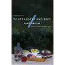Of Strangers and Bees