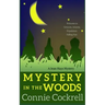 Mystery in the Woods