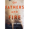 Of Fathers and Fire