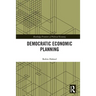 Democratic Economic Planning