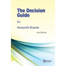 The Decision Guide for Nonprofit Boards