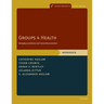 Groups 4 Health: Managing Loneliness and Social Disconnection, Workbook