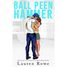 Ball Peen Hammer