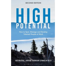 High Potential: How to Spot, Manage and Develop Talented People at Work