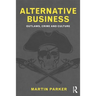 Alternative Business: Outlaws, Crime and Culture