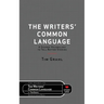 The Writers' Common Language: A Shared Vocabulary to Tell Better Stories