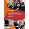 Addressing Special Educational Needs and Disability in the Curriculum: Science